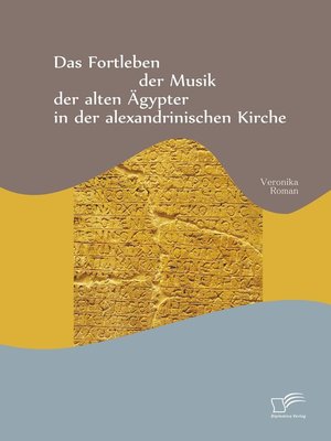 cover image of Das Fortleben der Musik der alten Ägypter in der alexandrinischen Kirche